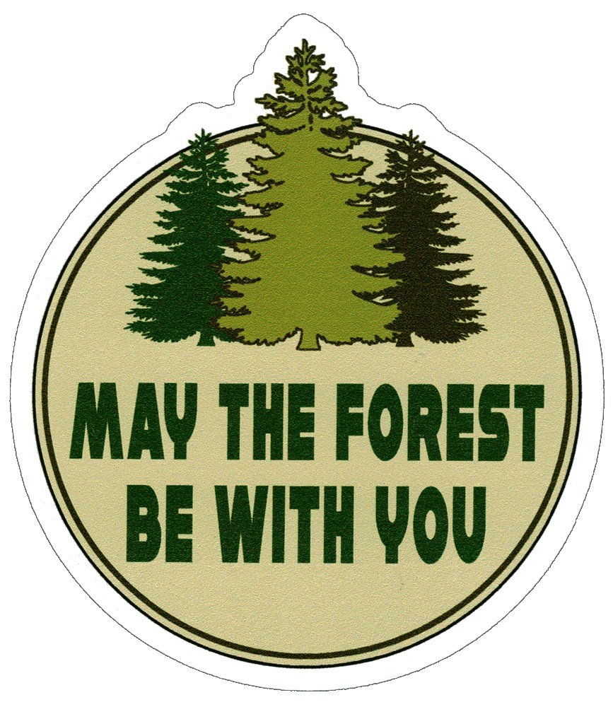May The Forest Be With You - Eco-Friendly Bumper Sticker & Laptop Decal (3.25