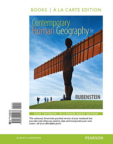 Contemporary Human Geography, Books a la Carte Edition (3rd Edition) - Textbook for College Geography Courses & Social Studies | Perfect for Students & Educators