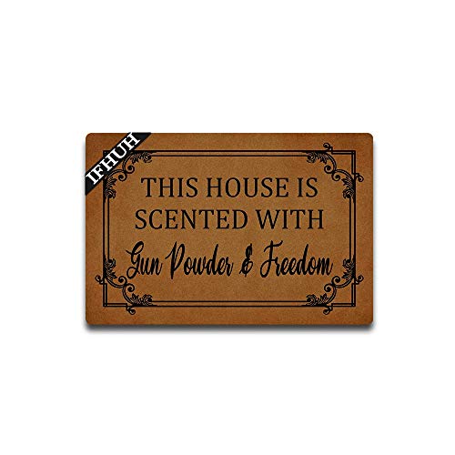 This House is Scented With Gun Powder and Freedom