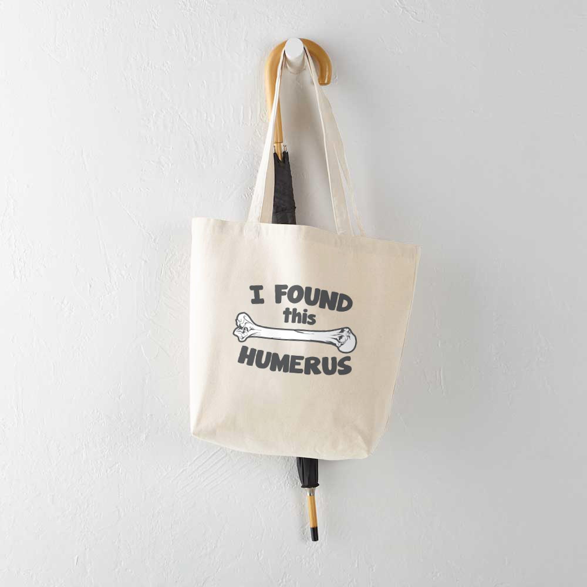 Funny I Found This Humerus Tote Bag - Natural Canvas Reusable Shopping Bag for Groceries, Beach & Work | Eco-Friendly Cotton Tote with Humorous Anatomy Design