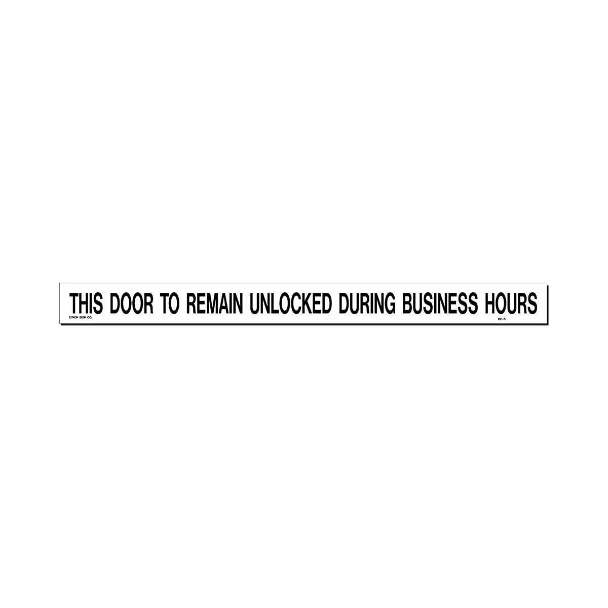 Unlocked During Business Hours Sign - 25 x 2 Inch Aluminum Door Sign for Retail Stores & Offices - Perfect for Shop Entrances, Security Areas & Public Spaces