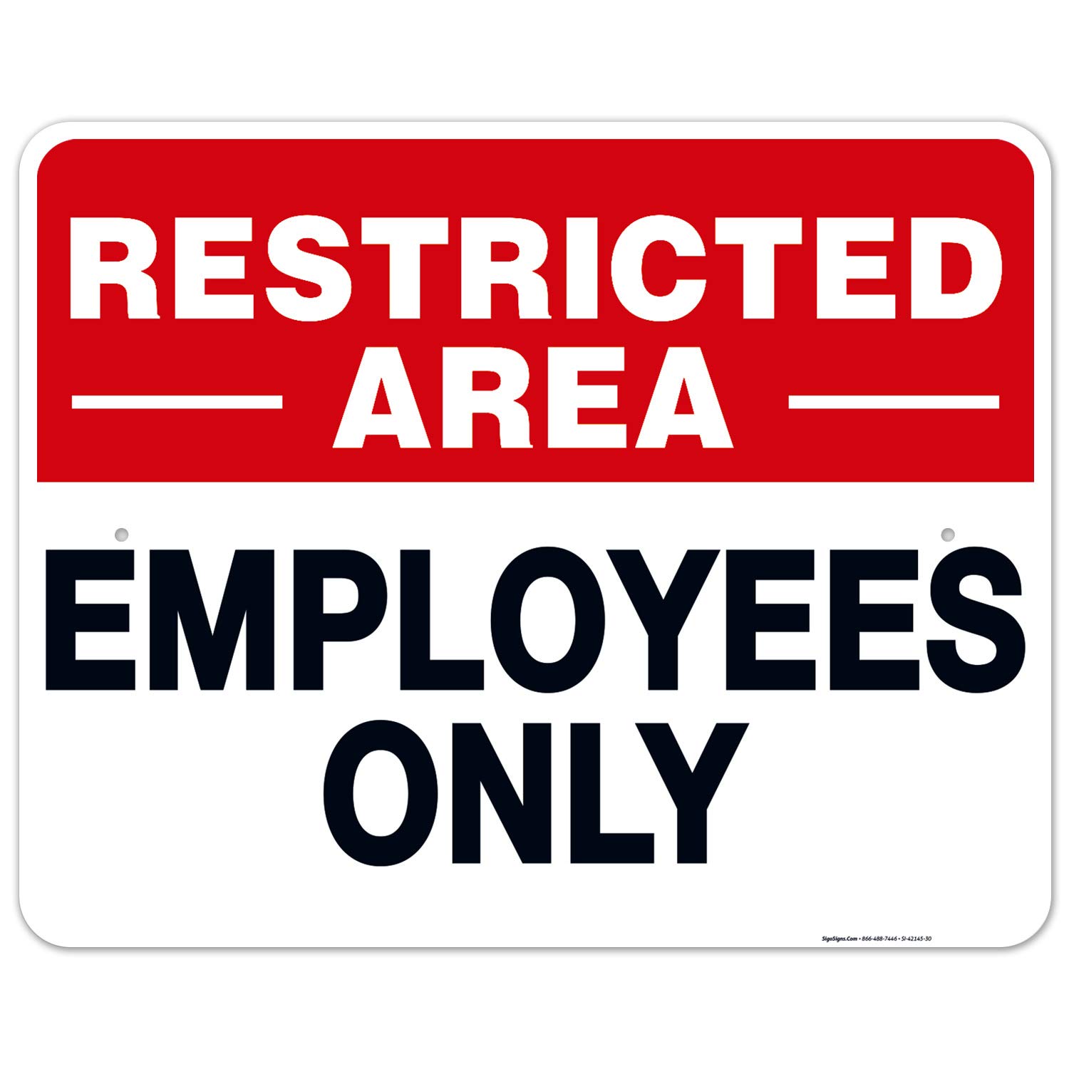 Restricted Area Employees Only Sign - 24x30 Inches, Rust-Free .063 Aluminum, Fade Resistant - Indoor/Outdoor Safety Signage - Made in USA - Perfect for Warehouses, Construction Sites & Secure Facilities