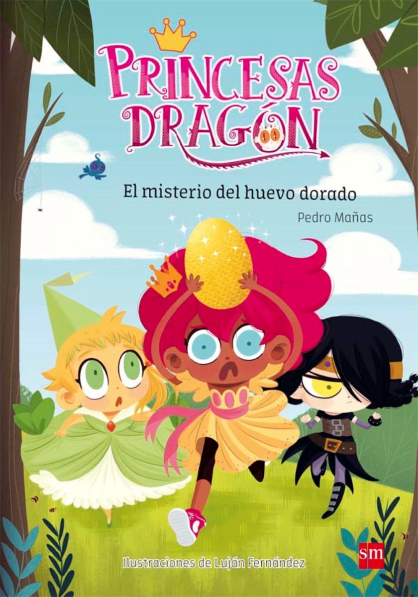 Pedro Mañas Romero: Dragon Princesses 1 - The Mystery of the Golden Egg, Illustrated by Luján Fernández Méndez | Fantasy Adventure Book for Kids | Perfect for Bedtime Reading & Young Readers
