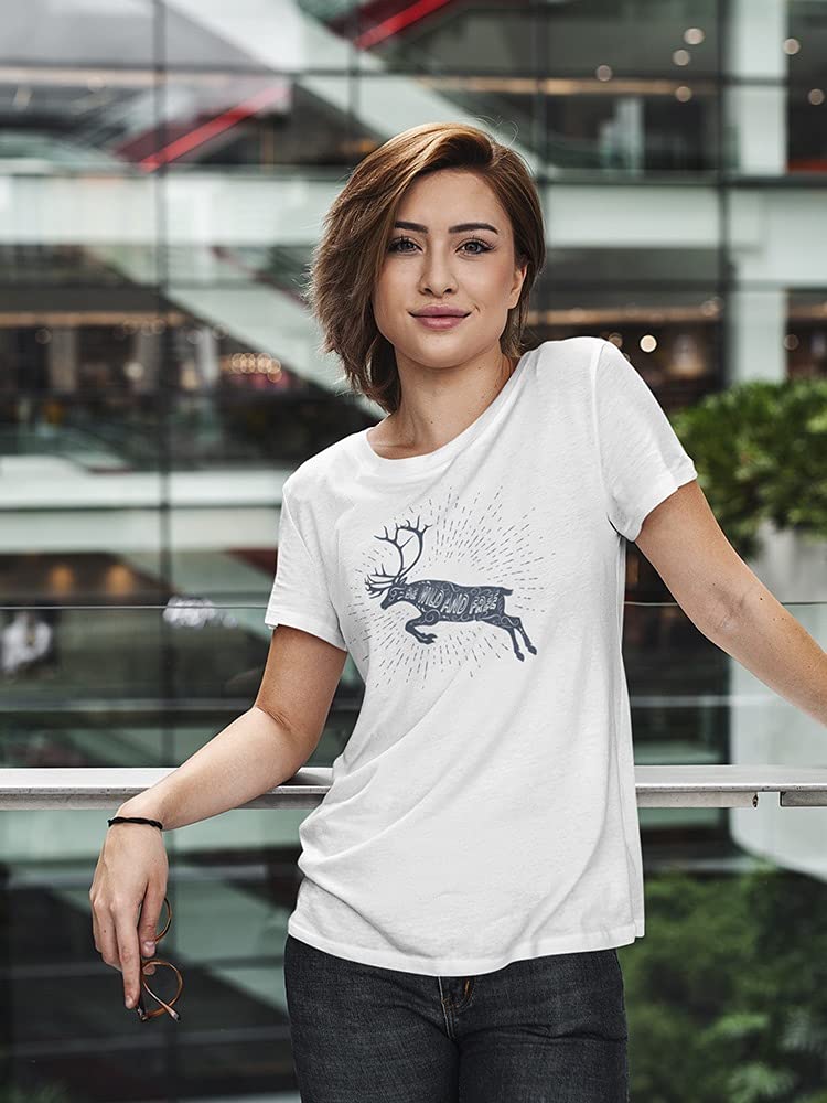 Be Wild and Free Lovely Deer Graphic T-Shirt for Women - Casual Comfort Tee for Everyday Wear, Outdoor Adventures & Boho Style