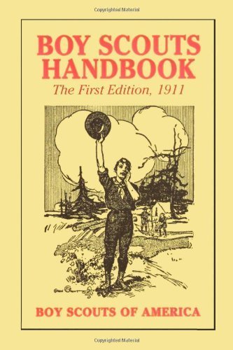 Original 1911 Boy Scouts Handbook First Edition by Boy Scouts of America - Vintage Hardcover Scout Guide for Outdoor Skills, Survival & Leadership Training - Perfect for Collectors, Historians & Scouting Enthusiasts