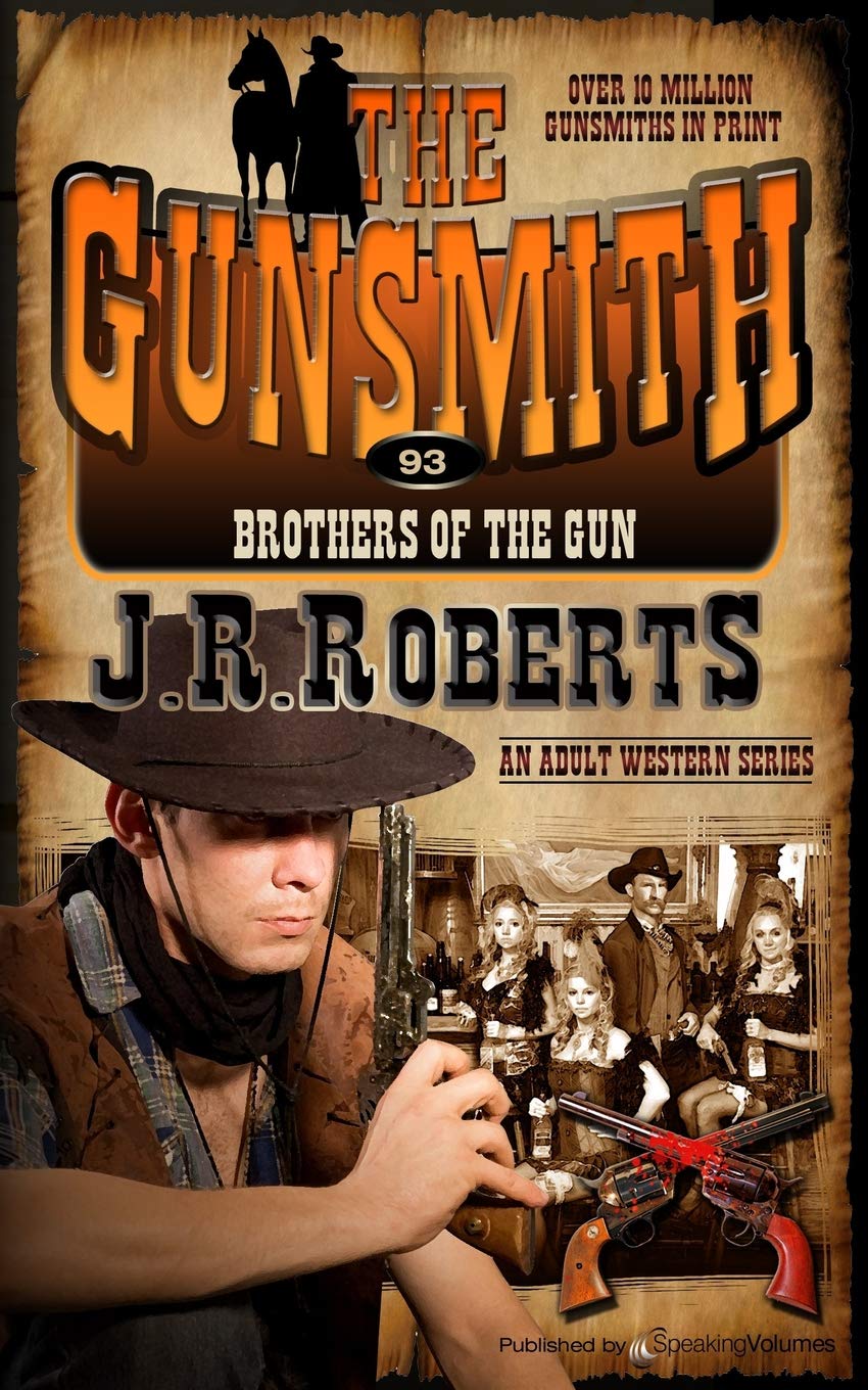 Brothers of the Gun (The Gunsmith) - Western Action Adventure Novel for Adults | Perfect for Cowboy Fiction Lovers & Wild West Enthusiasts