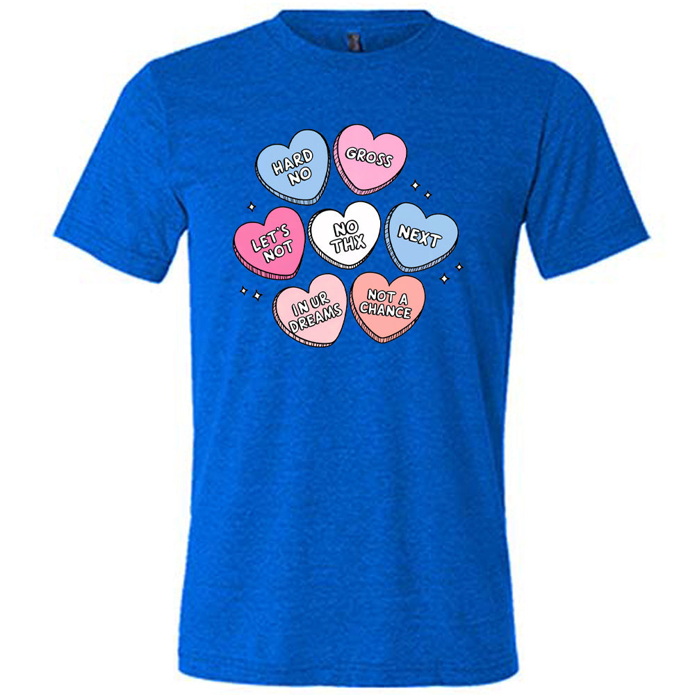 Funny Sarcastic Heart Candies Graphic T-Shirt - Unisex Casual Tee for Valentine's Day, Parties & Everyday Wear