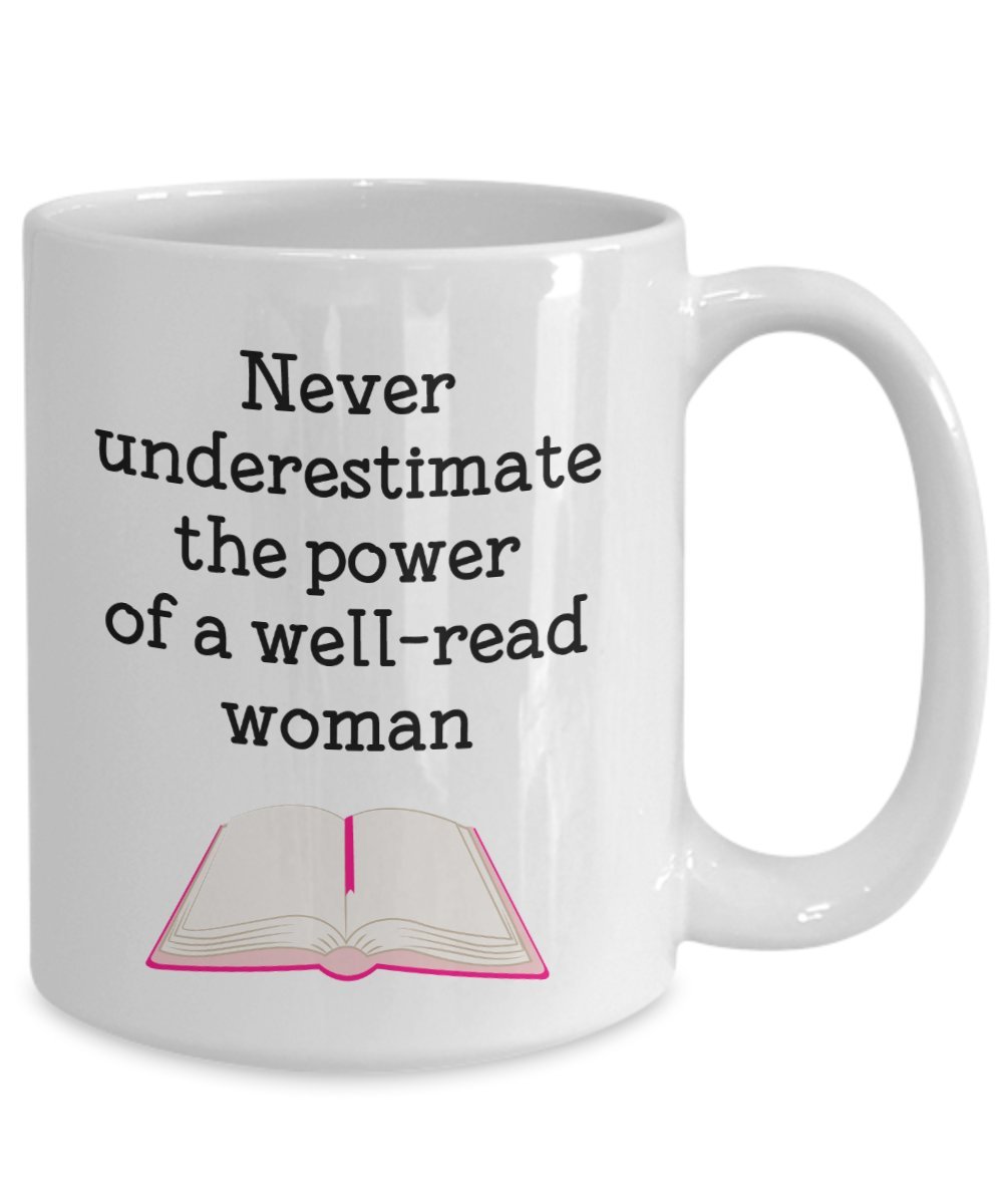 Funny Well Read Woman Mug - Novelty Coffee Tea Hot Cocoa Cup - Perfect Birthday Christmas Anniversary Gift for Book Lovers - Great for Office, Home & Reading Nook