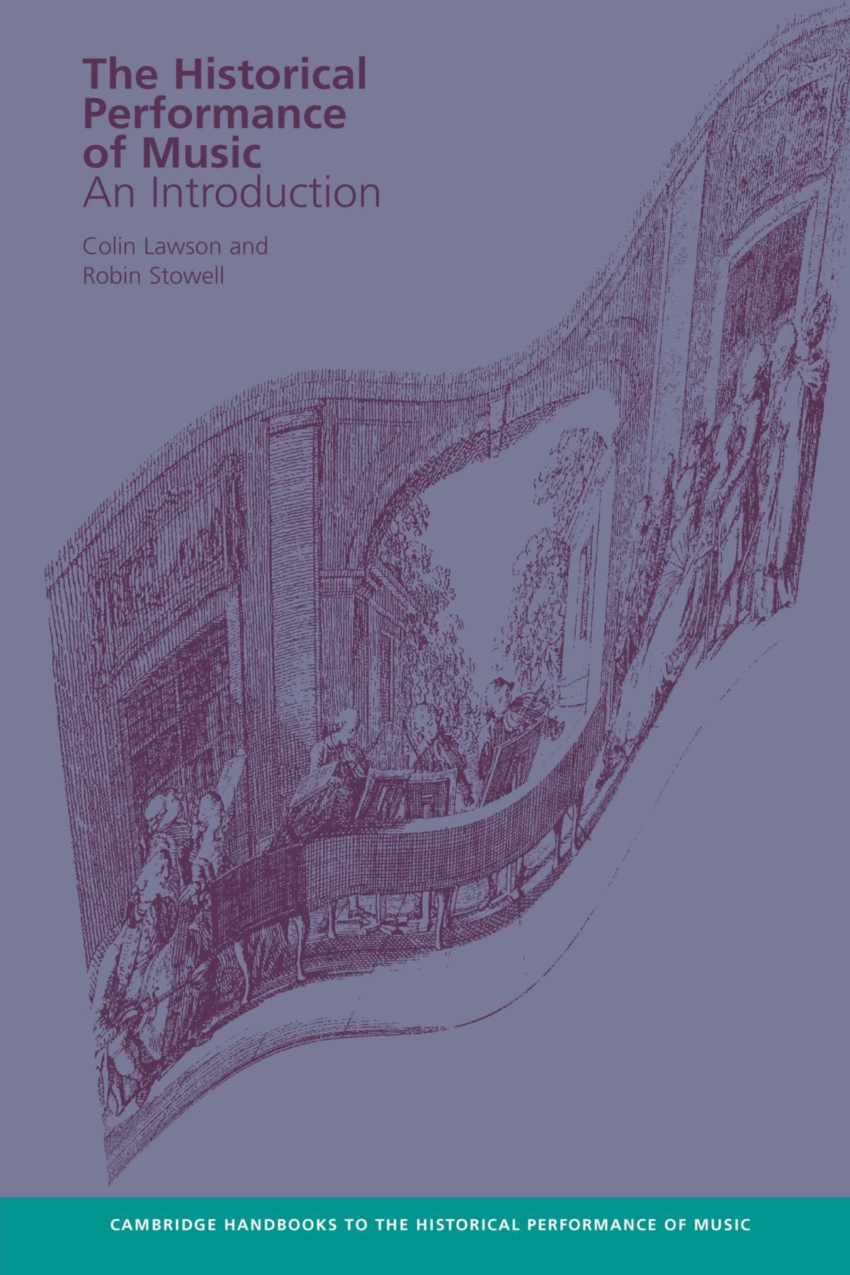 The Historical Performance of Music: An Introduction - Cambridge Music History Handbook | Perfect for Music Students, Educators & Classical Enthusiasts