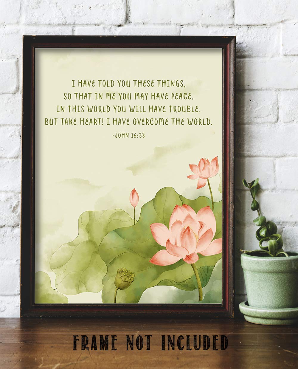 TJ Originals - John 16:33 Bible Verse Wall Art - 11x14 Inspirational Christian Scripture Print - Religious Home Decor for Living Room, Bedroom - Perfect Gift for Women, Family & Friends (Lotus Design)