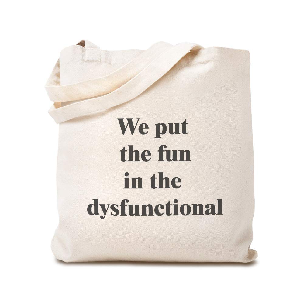 Custom Canvas Tote Bag - Funny 'We Put The Fun in Dysfunctional' Reusable Shopping Bag for Women - Perfect for Beach, Grocery & Everyday Use