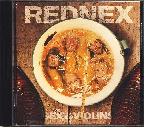 Sex & Violins by Rednex - Country Dance Music CD - Perfect for Parties, Workouts & Road Trips