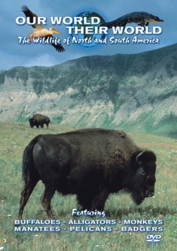 Our World Their World - Wildlife of North and South America: Stunning Animal Photography Book for Nature Lovers, Perfect for Coffee Table Decor and Educational Gift