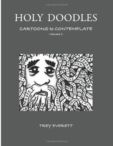 Holy Doodles: Inspirational Christian Cartoons for Reflection & Meditation | Volume 1 | Perfect for Daily Devotion, Bible Study & Church Groups