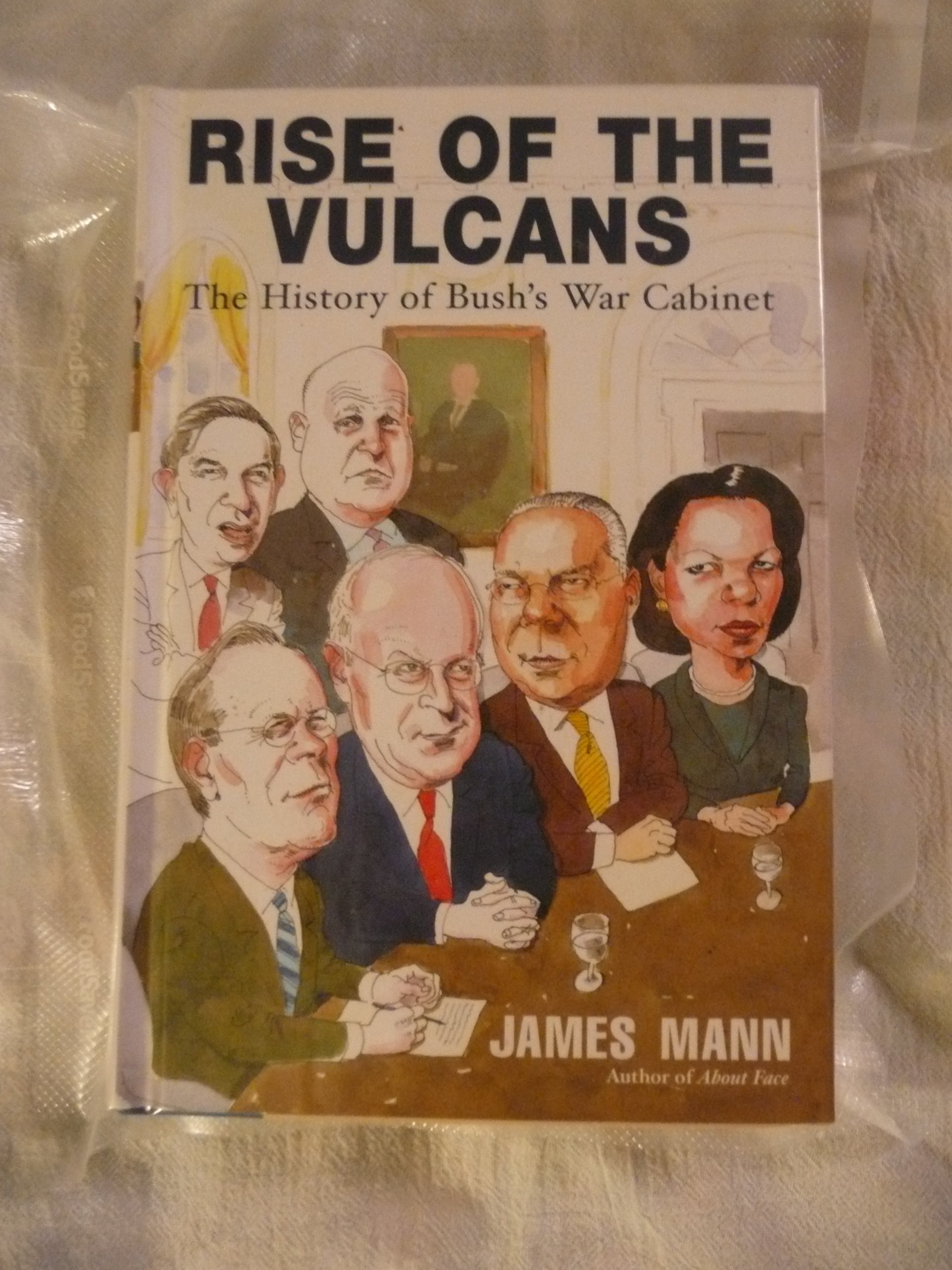 The Rise of the Vulcans: History of Bush's War Cabinet | Political Strategy Book | Perfect for US History Buffs & Political Science Students