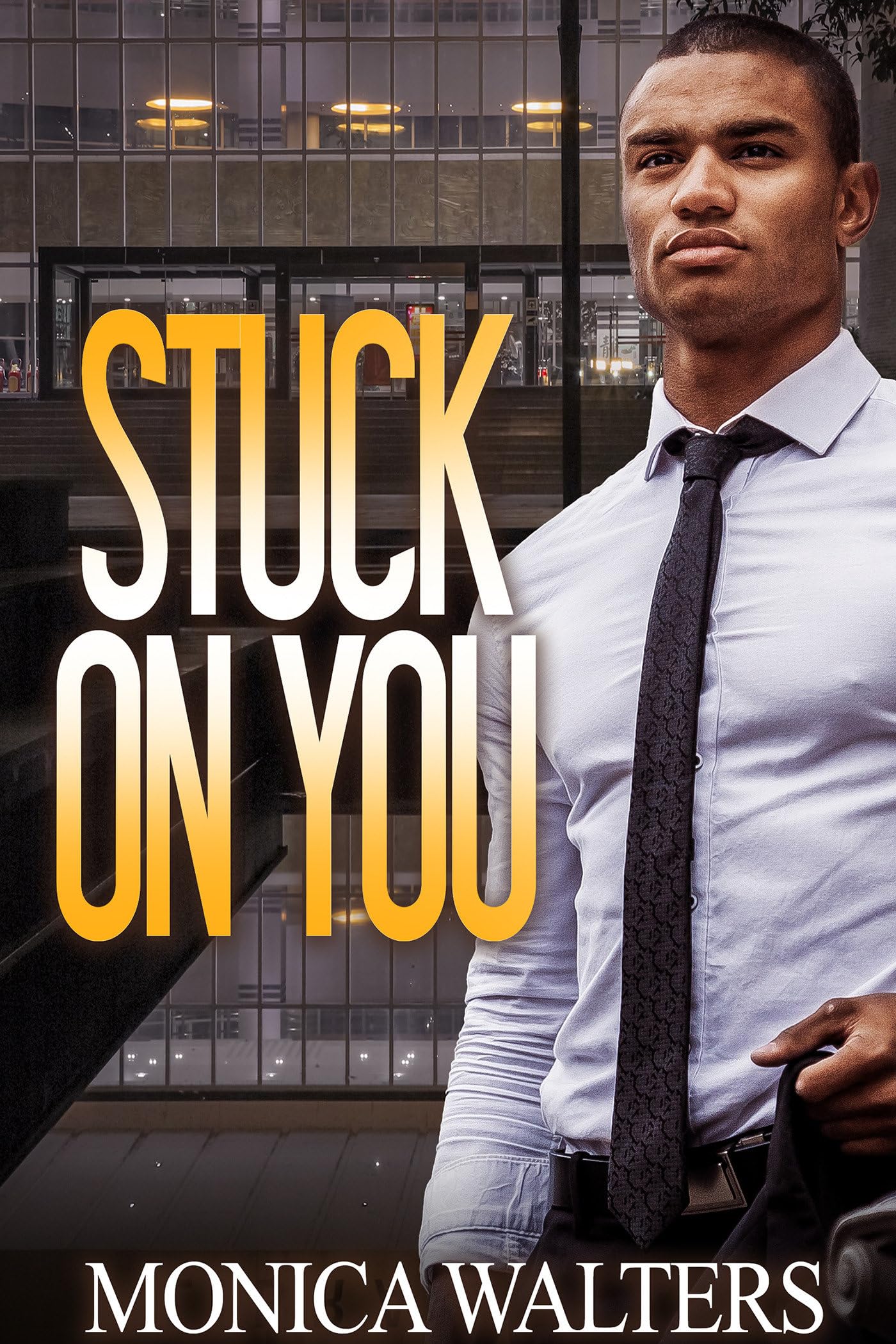 Stuck On You - Urban Books | Contemporary Urban Fiction Novel | Perfect for Book Clubs & Urban Literature Fans