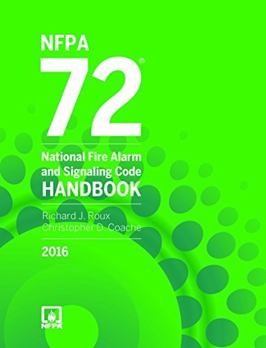 2016 NFPA 72 National Fire Alarm and Signaling Code Handbook - Fire Safety Standards Guide for Commercial & Residential Buildings
