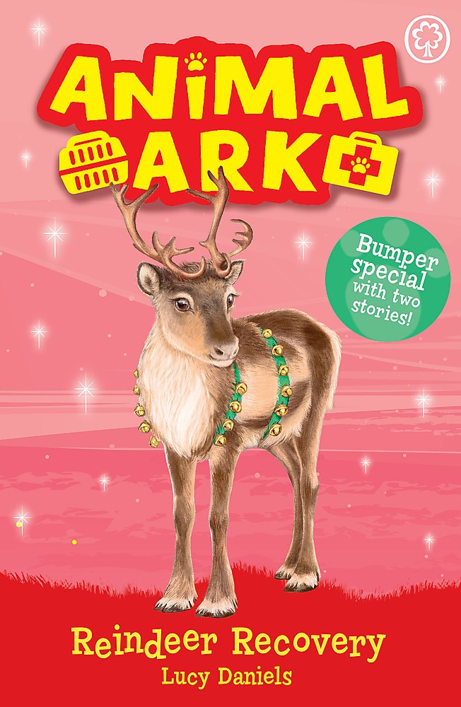 Animal Ark, New 3: Reindeer Recovery - Heartwarming Christmas Animal Rescue Story Book for Kids | Perfect for Holiday Reading & Gift Giving