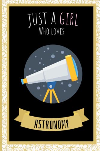 Astronomy Lover's Notebook - Funny & Cute 6x9 Inch Journal with 110 Pages | Perfect Gift for Stargazers, Space Enthusiasts & Science Students | Ideal for Note-Taking, Sketching & Stargazing Observations