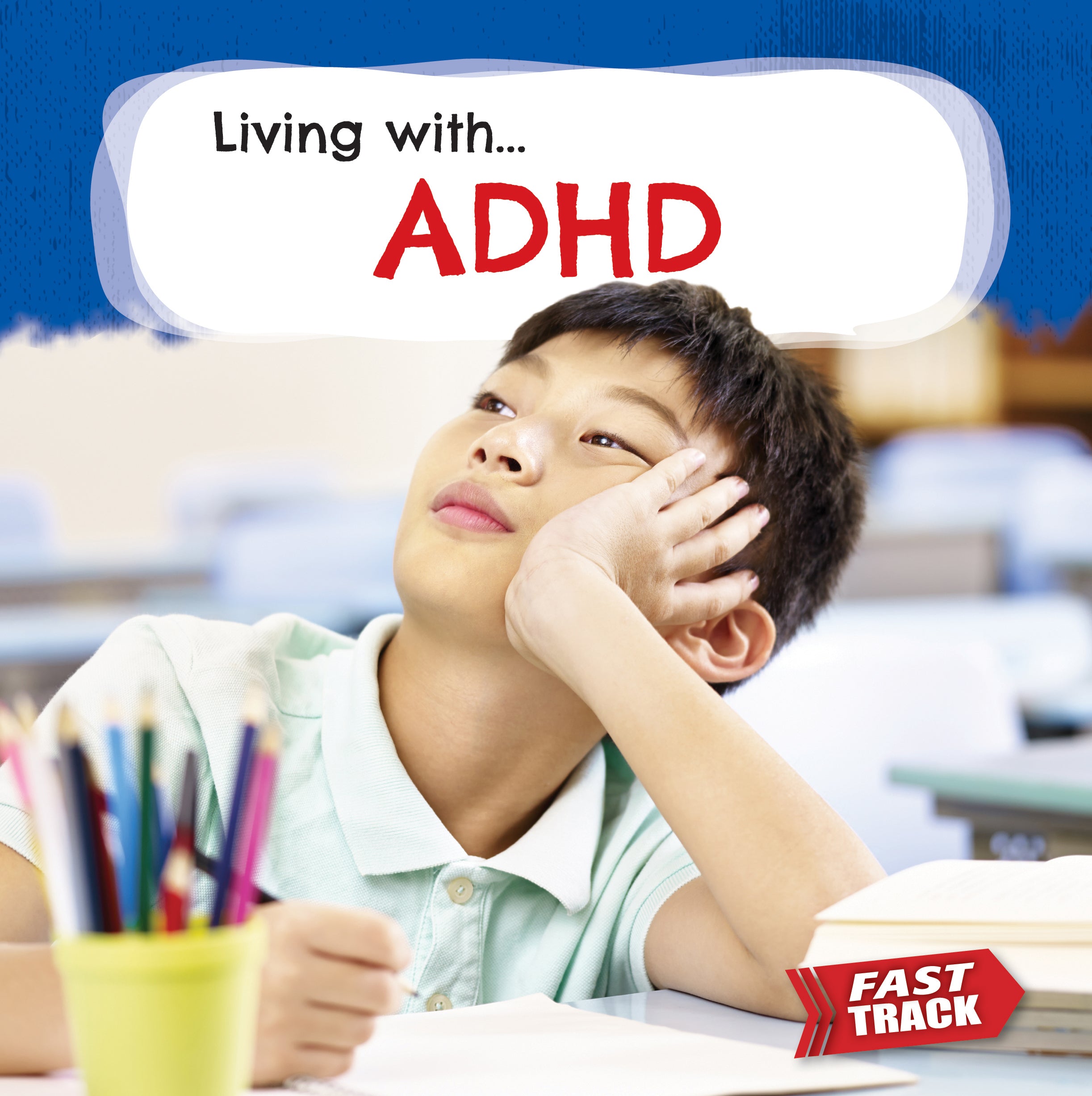 ADHD Fast Track: Living with ADHD - Strategies for Daily Life, Focus & Productivity | Home, Work & School