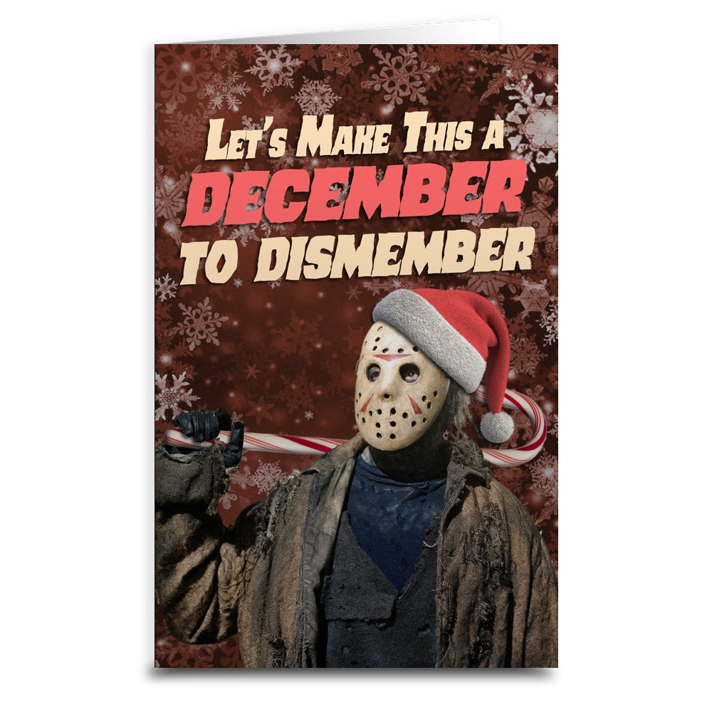 Jason December to Dismember Horror Movie Greeting Card - Perfect for Halloween, Friday the 13th Parties & Horror Fans Gifts