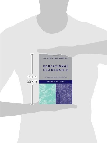 The Jossey-Bass Reader on Educational Leadership - Essential Guide for School Administrators & Educators | Professional Development Resource for Teachers & Academic Leaders | Perfect for Classroom Management & Educational Policy Studies