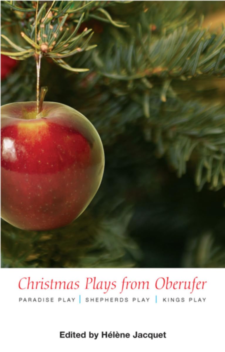 Oberufer Christmas Plays: Paradise Play, Shepherds Play & Kings Play - Traditional Holiday Performances for Church & School Events