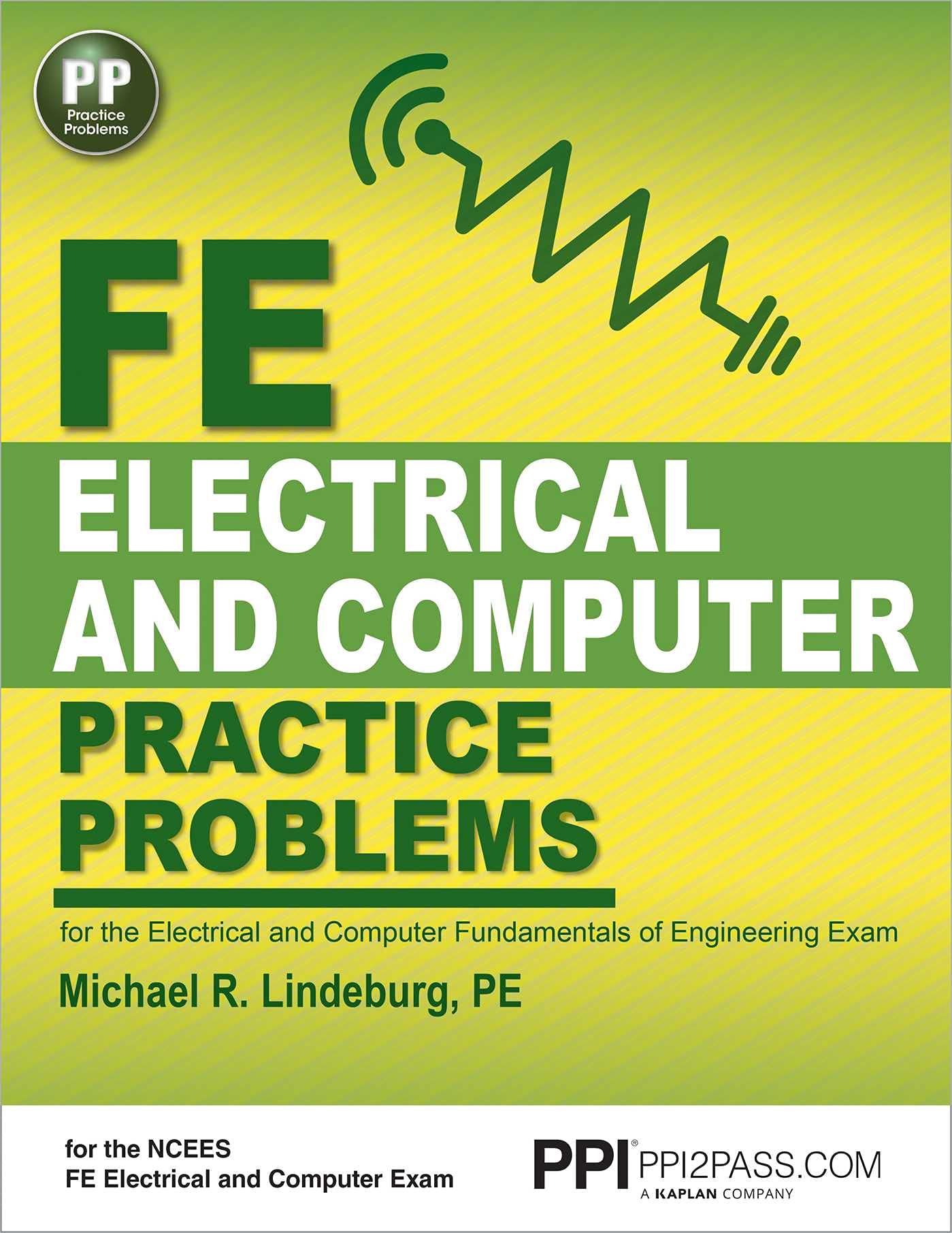 FE Electrical and Computer Exam Prep Book - 500+ Practice Problems for NCEES Fundamentals of Engineering Test | Study Guide for Electrical Engineers & Computer Science Graduates | Ideal for Exam Preparation & Professional Licensing
