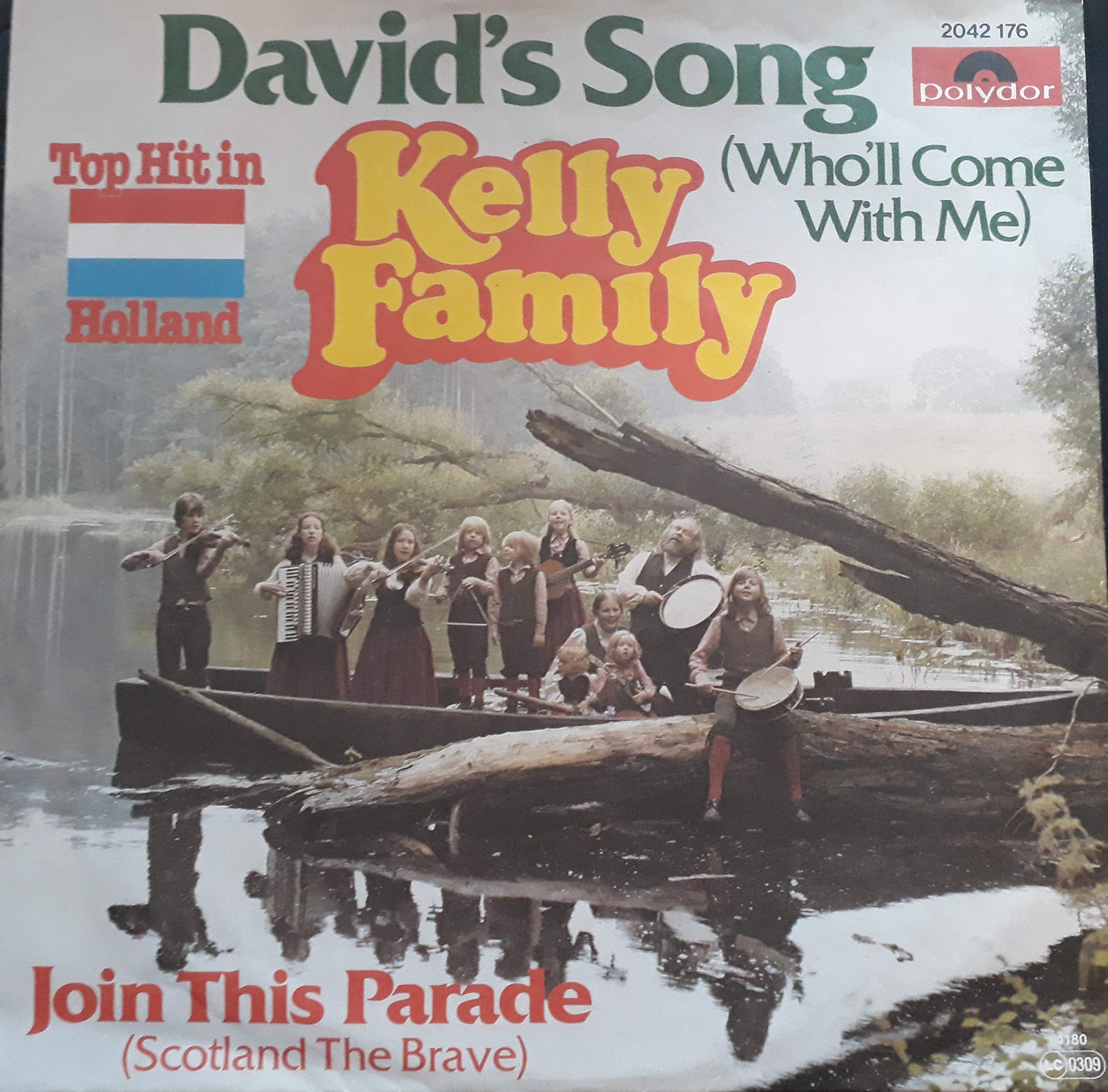 Kelly Family - David's Song (Who'll Come With Me) / Join This Parade (Scotland The Brave) - Vintage Vinyl Record - Polydor 2042 176 - Perfect for Music Collectors & Celtic Folk Lovers
