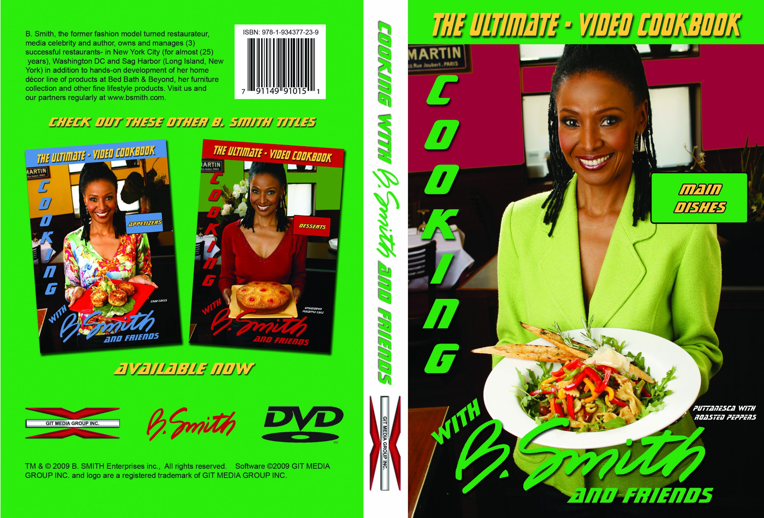 Video Cookbook - Cooking with B. Smith and Friends: Easy Main Dish Recipes for Family Dinners & Entertaining