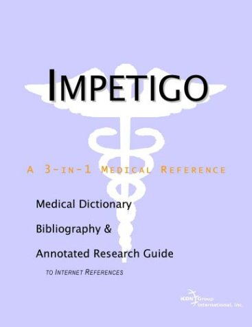 Impetigo Treatment Guide: Medical Dictionary, Research References & Online Resources for Skin Infection Care | Home Remedies & Clinical Use