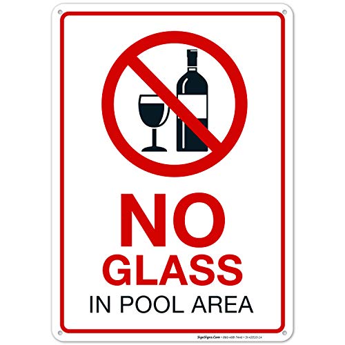 10x14 Inches No Glass in Pool Area Sign - Rust-Free .040 Aluminum, Fade Resistant - Made in USA by Sigo Signs - Perfect for Swimming Pools, Water Parks & Backyard Safety