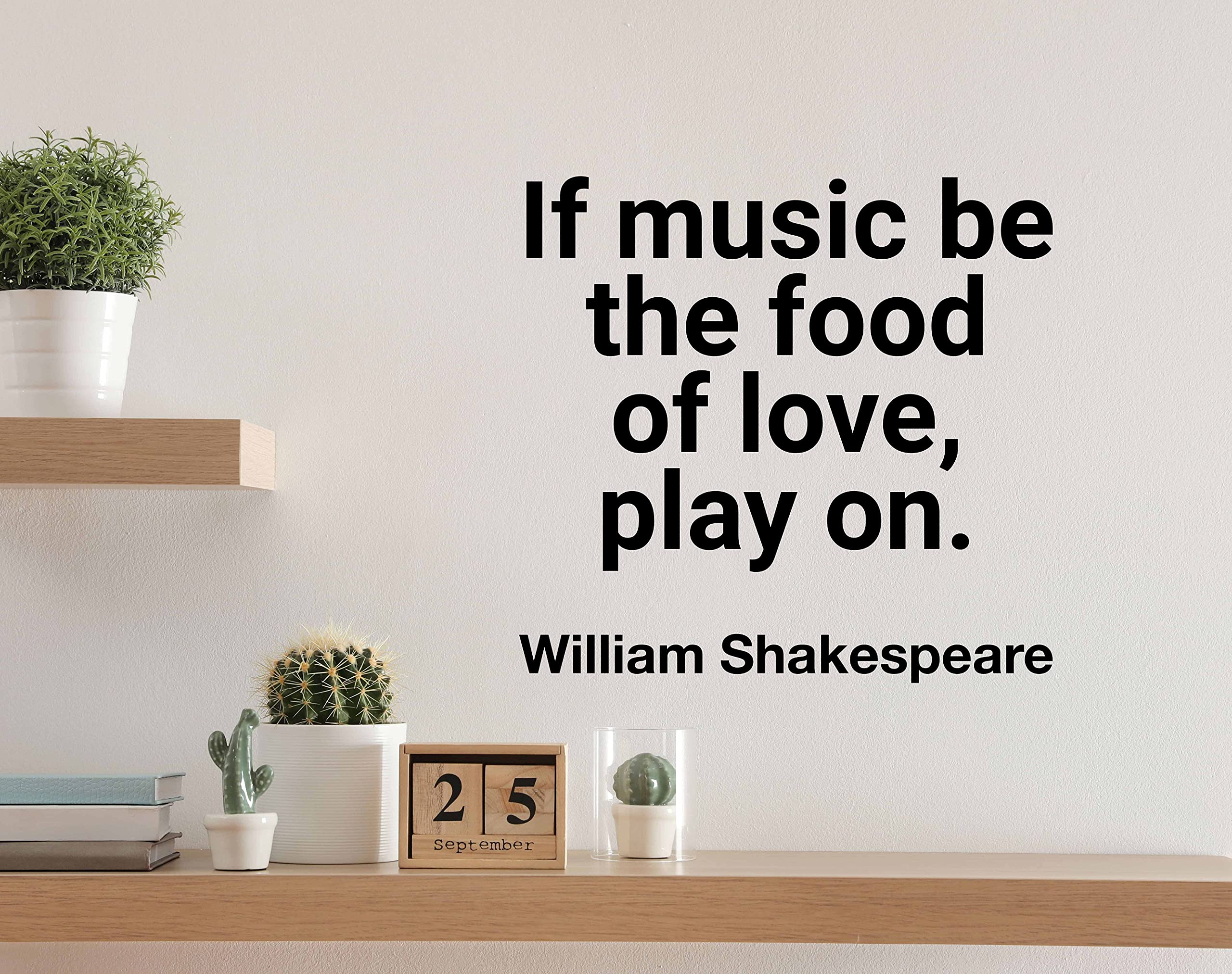 Inspirational Shakespeare Quote Vinyl Wall Decal - 'If Music Be The Food Of Love Play On' - Removable Home Decor for Bedroom, Living Room, Kitchen | Perfect Gift for Couples, Newlyweds & Homeowners | Romantic Home Styling, Wedding Gift, Nursery, Office & Dorm Room Decor | Easy to Apply & Reusable Wall Art for Home Makeover