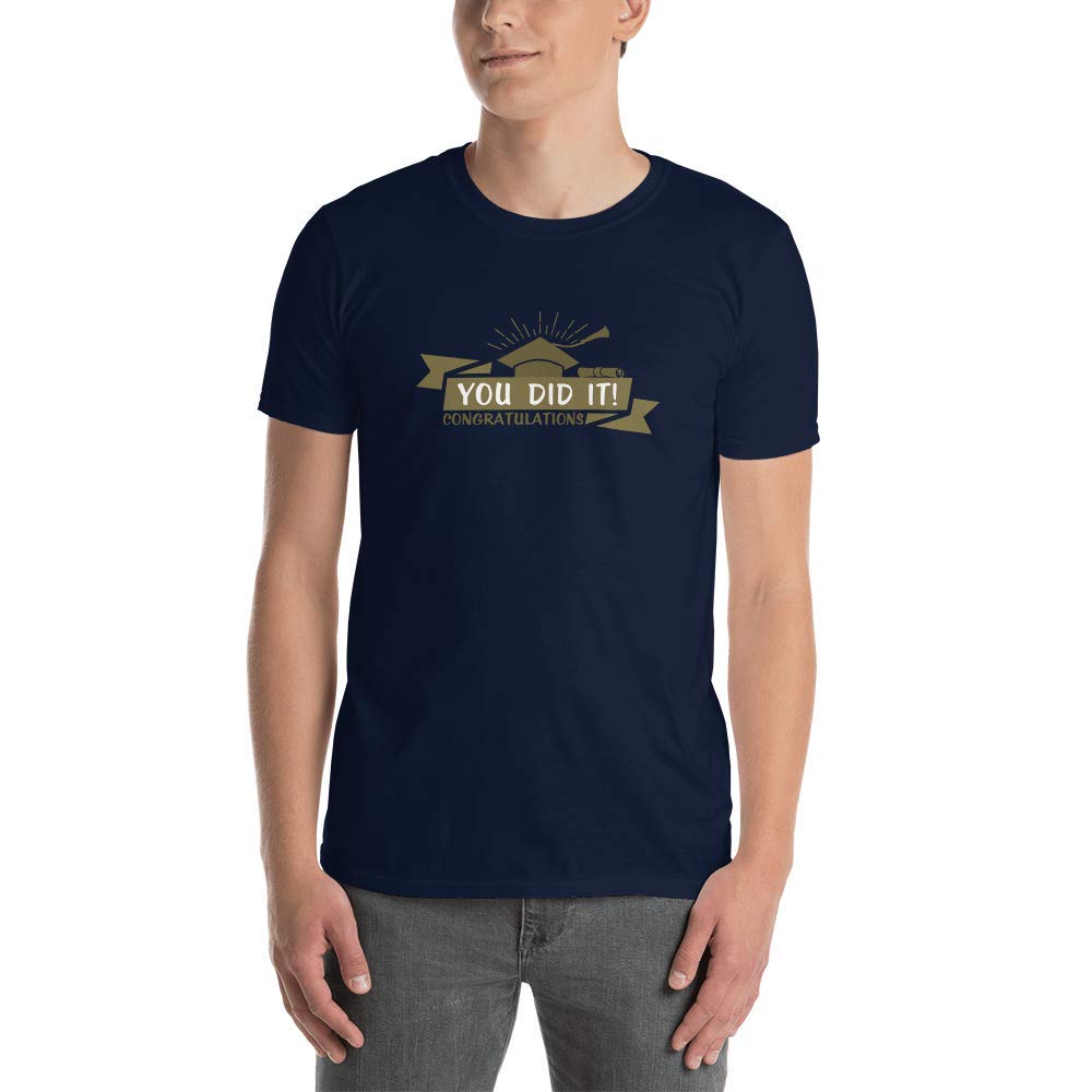 Funny Graduation Gift Shirt - 'You Did It!' Class of 2021 Apparel for High School, College, Masters & PhD Grads - Navy Blue - Perfect for Graduation Parties & Celebrations