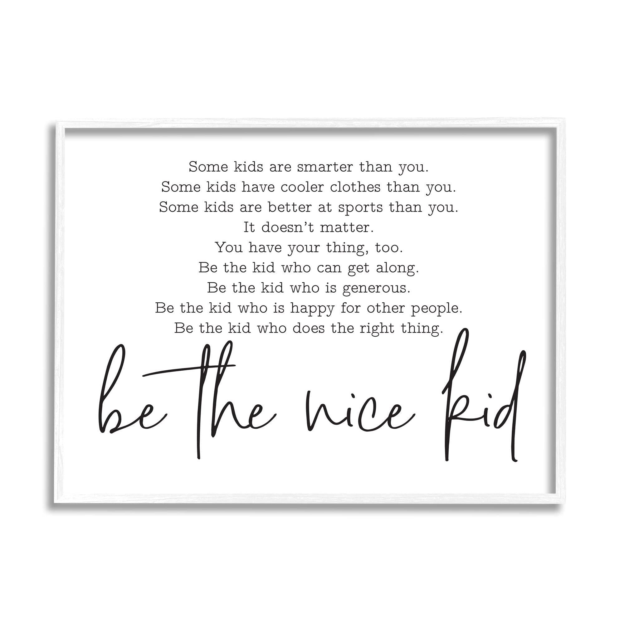 Stupell Industries 'Be The Nice Kid' Black & White Inspirational Wall Art - Lettered & Lined Design - Motivational Decor for Kids Room, Nursery, Classroom & Office
