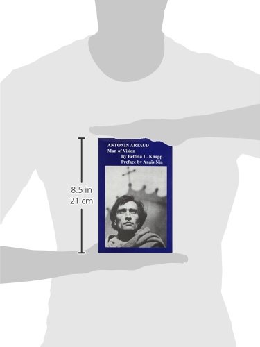 Antonin Artaud: Man of Vision - Biography of the Revolutionary French Theater Artist | Perfect for Literature Students, Theater Enthusiasts & Art History Lovers