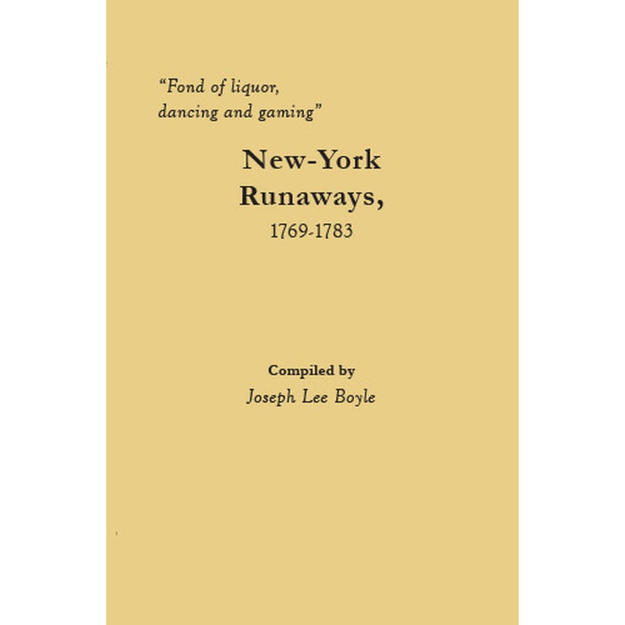 New York Runaways 1769-1783: A Historical Account of Liquor, Dancing & Gaming in Colonial America | Perfect for History Buffs & Book Clubs