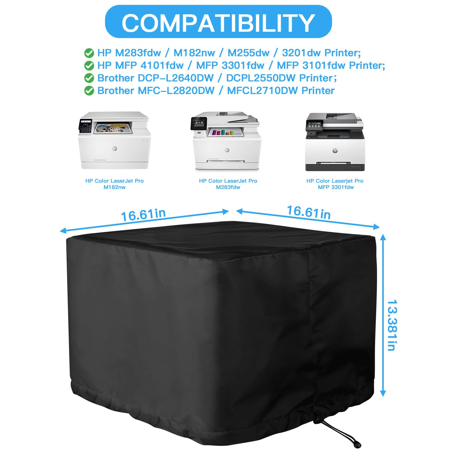Dust Cover for HP LaserJet Pro M283fdw & MFP 3101fdw 3301fdw, Brother MFCL2710DW DCP-L2640DW Printers - 16.6 x 16.6 x 13.3 Inch Protective Sleeve | Perfect for Home & Office Printer Protection