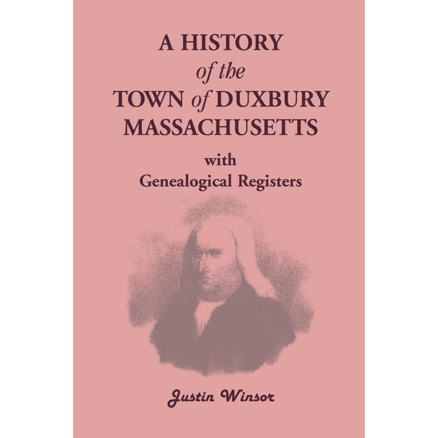 Duxbury Massachusetts History Book - Comprehensive Town & Genealogical Records of Plymouth County | Perfect for Historians, Genealogy Researchers & Local Heritage Enthusiasts