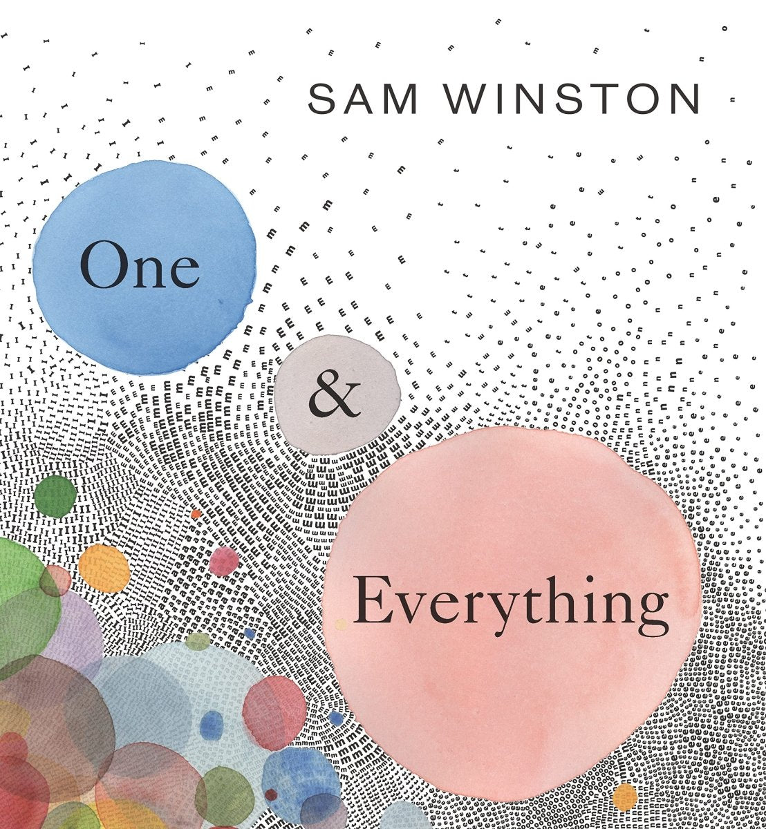 Sam Winston: One and Everything - Inspirational Book for Creativity & Mindfulness | Perfect for Artists, Writers & Self-Reflection