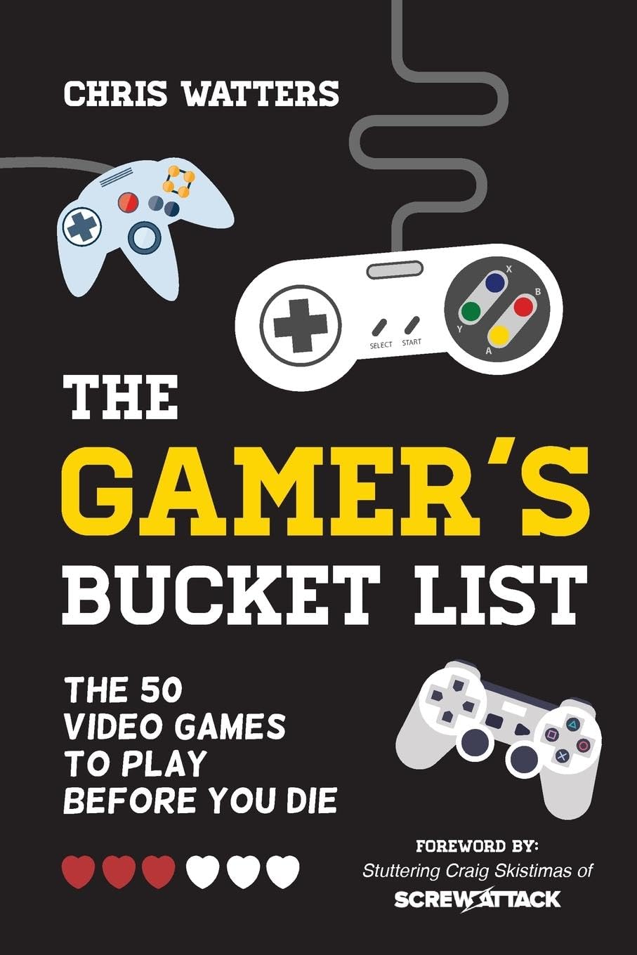 50 Must-Play Video Games Before You Die - Ultimate Gamer Bucket List for PC, Console & Mobile Gaming Enthusiasts