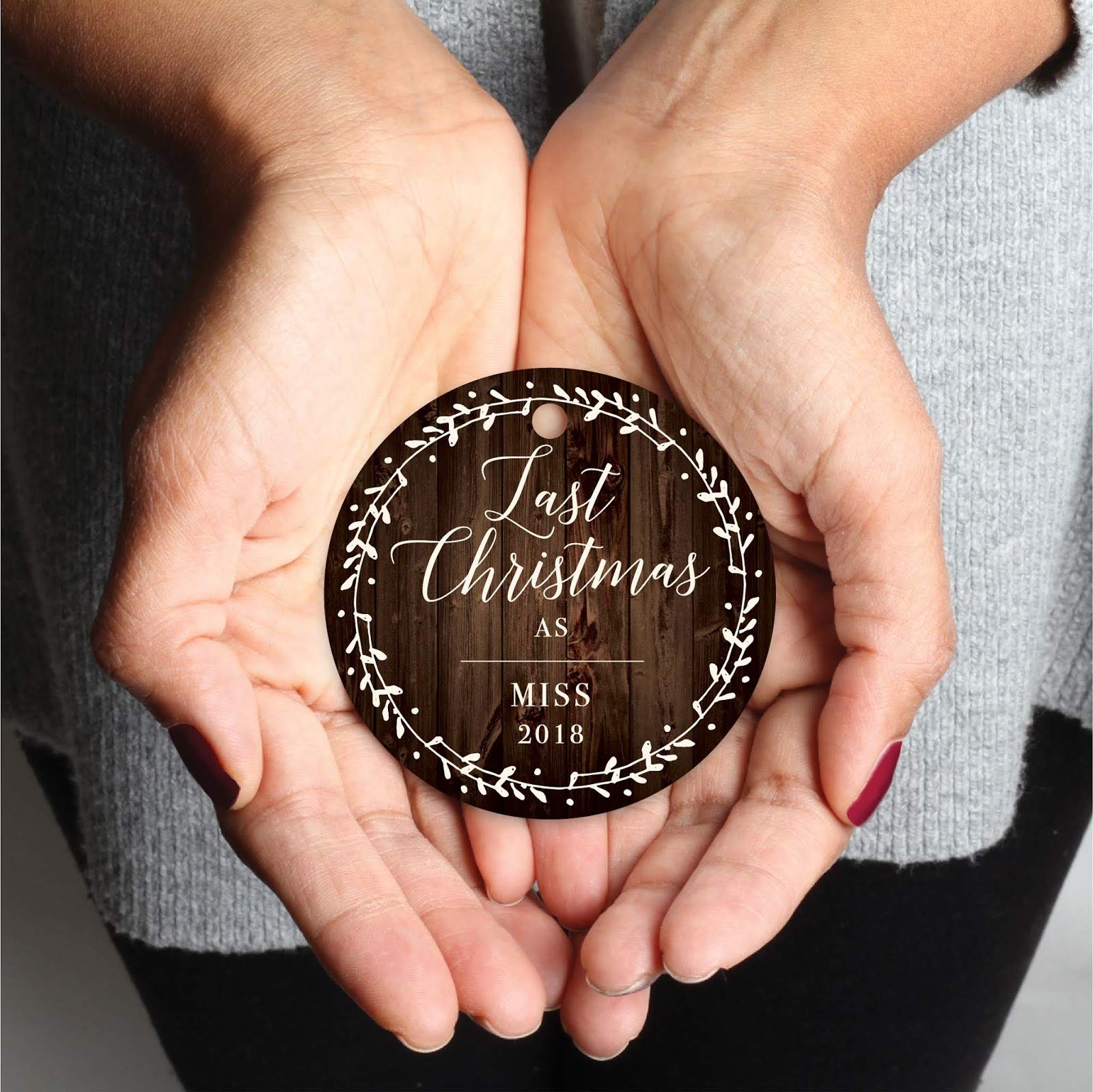 Custom 2025 Last Christmas as Miss Metal Ornament - Rustic Wood Floral Wedding Bridal Shower Gift - Includes Ribbon & Gift Bag (1-Pack) - Perfect for Engagement, Christmas Decor & Keepsake Gifting