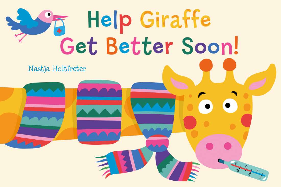 Help Giraffe Get Better Soon! - Children's Board Book by Nastja Holtfreter - Perfect for Bedtime Stories & Get Well Soon Gifts