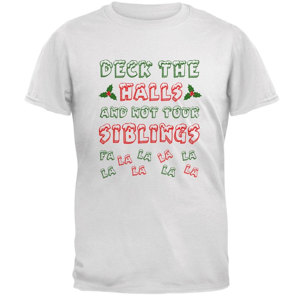 Christmas 'Deck The Halls Not Your Siblings' Funny Men's T-Shirt - White 2XL - Holiday Party & Family Gathering Outfit