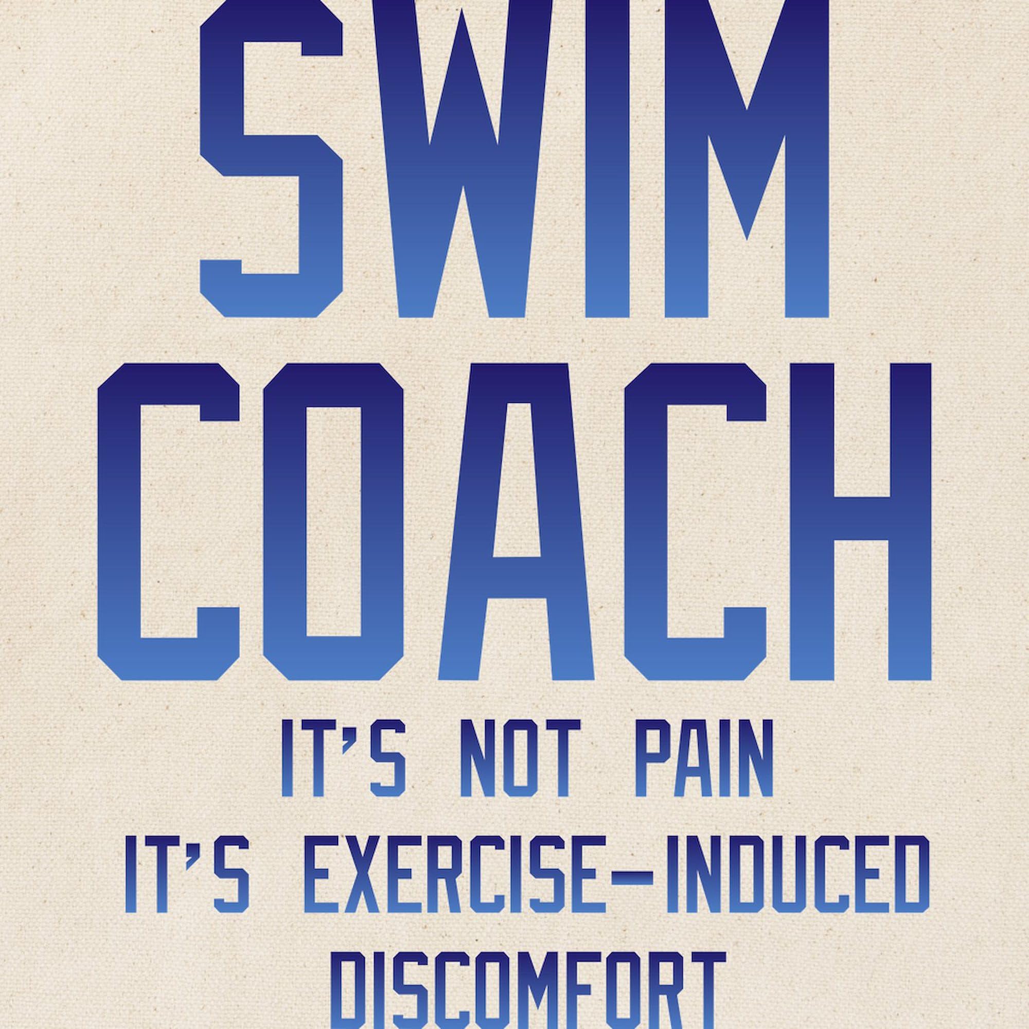 Swim Coach It's Exercise Induced Discomfort Tote Bag - Natural Canvas Reusable Shopping Bag for Swimming Pools, Beach & Gym