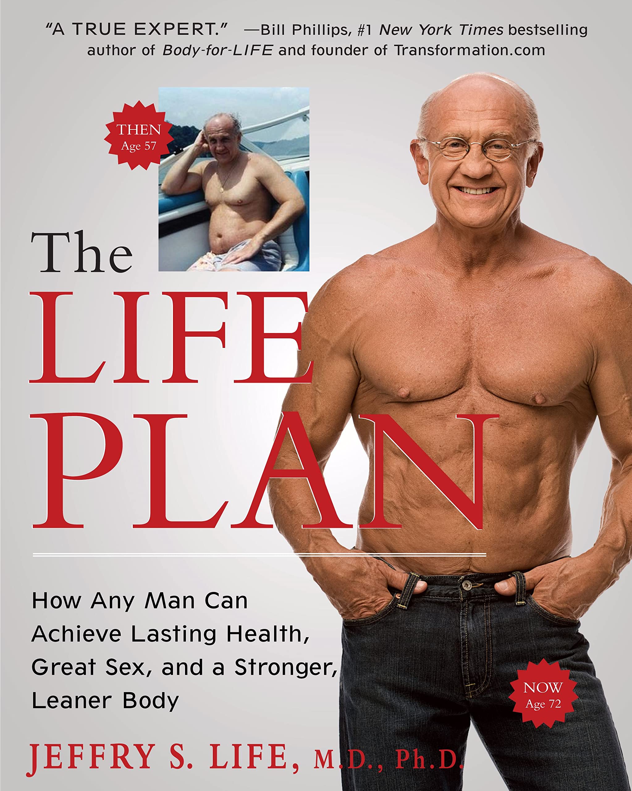 The Life Plan: A Complete Guide to Lasting Health, Great Sex & a Lean, Strong Body for Men | Fitness, Wellness & Lifestyle Improvement