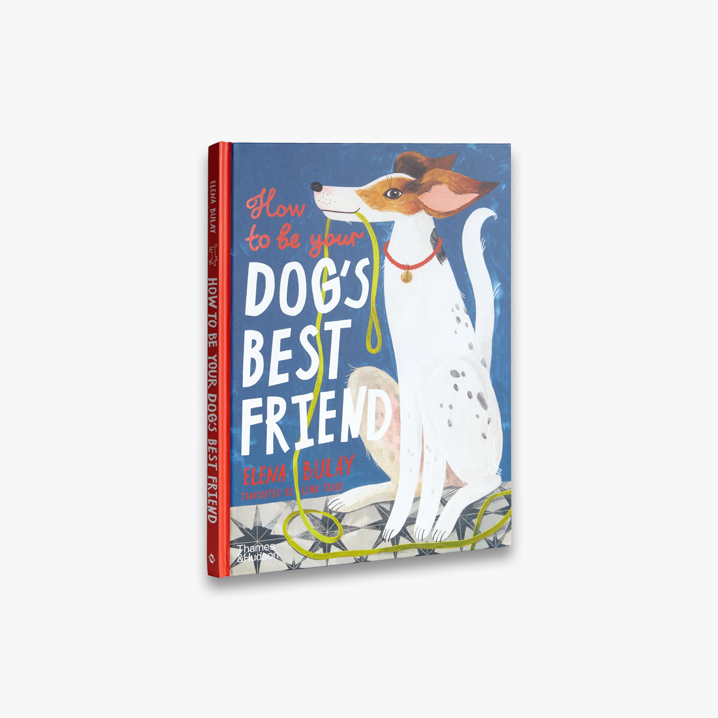 How to Be Your Dog's Best Friend - Ultimate Guide for Dog Owners | Training Tips & Bonding Activities for Happy Pets | Perfect for New Pet Parents & Dog Lovers