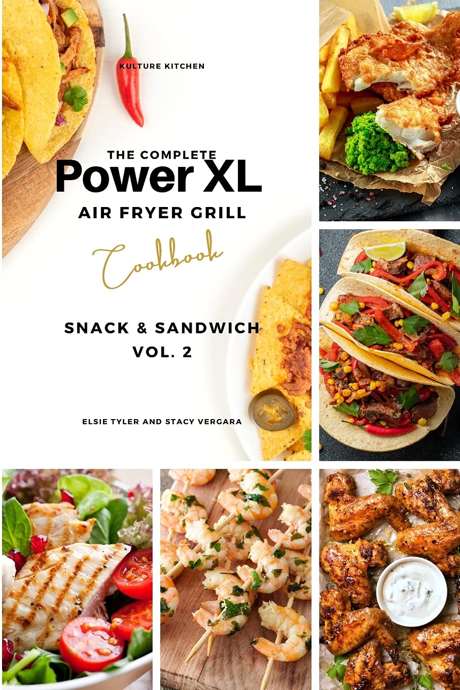 Power XL Air Fryer Grill Cookbook: 100+ Easy Snack & Sandwich Recipes for Healthy Cooking | Perfect for Quick Meals, Parties & Family Dinners