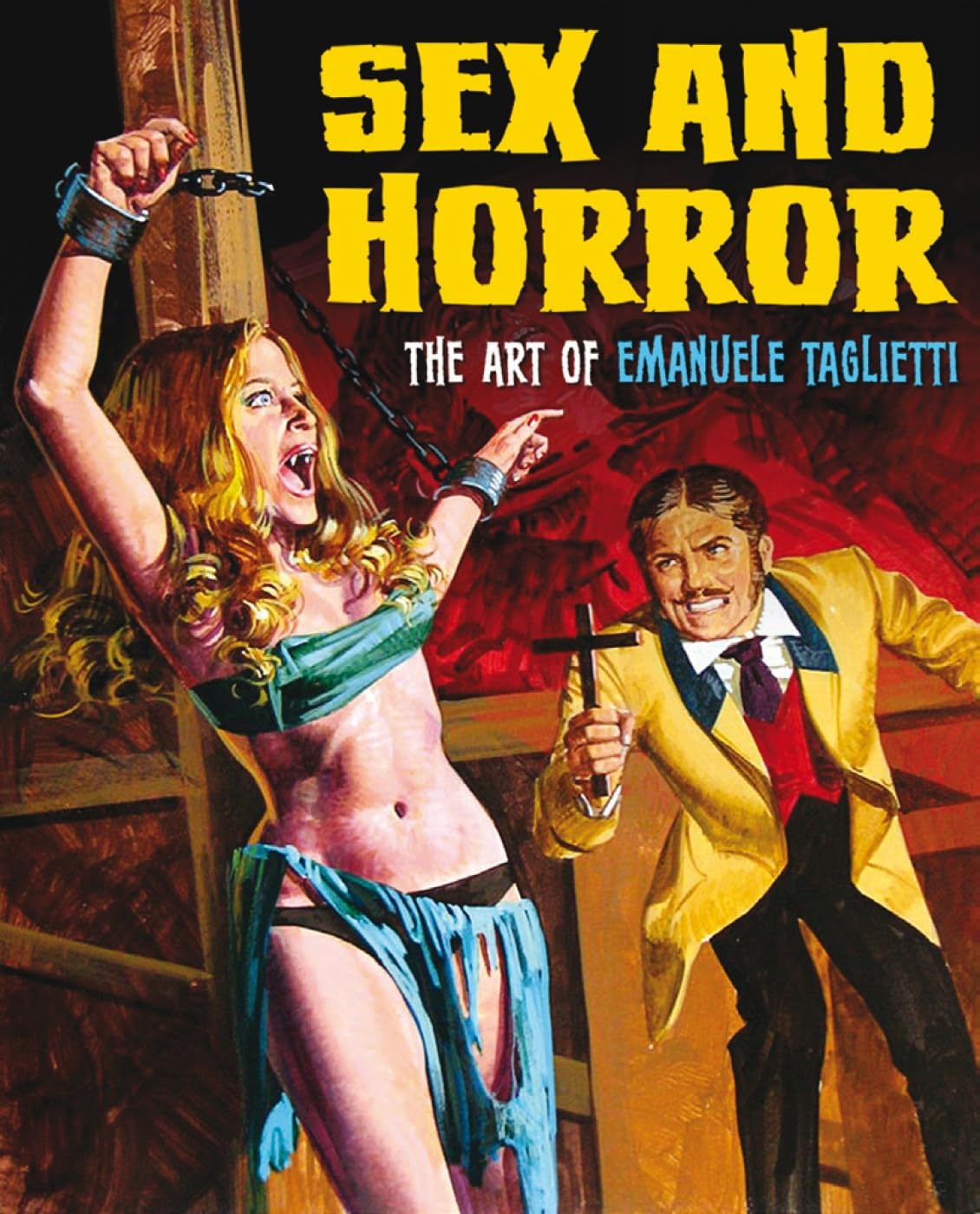 Sex and Horror: The Art of Emanuele Taglietti - Vintage Horror Art Book Collection for Comic Fans & Home Decor