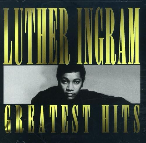 Luther Ingram - Greatest Hits Right Stuff CD | Classic Soul & R&B Music Album | Perfect for Relaxing, Road Trips & Romantic Evenings